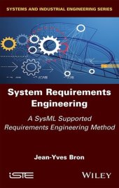 book System Requirements Engineering: A Sysml Supported Requirements Engineering Method