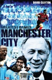 book Manchester City Greatest Games