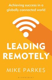 book Leading Remotely: Achieving Success in a Globally Connected World