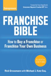 book Franchise Bible: How to Buy a Franchise or Franchise Your Own Business