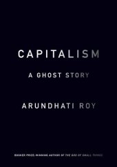 book Capitalism: A Ghost Story