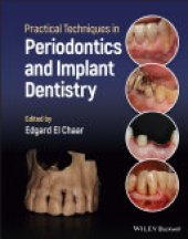 book Practical Techniques in Periodontics and Implant Dentistry