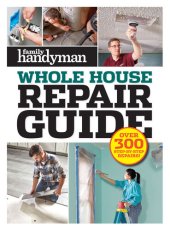 book Family Handyman Whole House Repair Guide