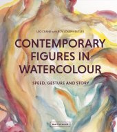 book Contemporary Figures in Watercolour: Speed, Gesture and Story