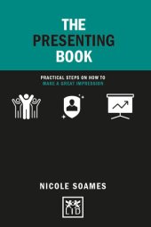 book The Presenting Book: Practical Steps on How to Make a Great Impression