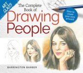 book Art Class: The Complete Book of Drawing People: How to create your own artwork