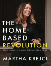 book The Home-Based Revolution: Create Multiple Income Streams from Home