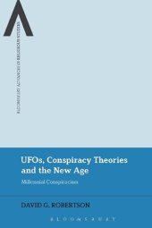 book UFOs, Conspiracy Theories and the New Age: Millennial Conspiracism