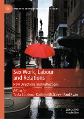 book Sex Work, Labour and Relations: New Directions and Reflections