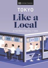 book Tokyo Like a Local: By the People Who Call It Home