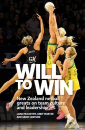 book Will to Win: New Zealand netball greats on team culture and leadership