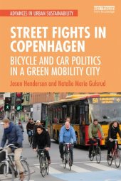 book Street Fights in Copenhagen: Bicycle and Car Politics in a Green Mobility City (Advances in Urban Sustainability)