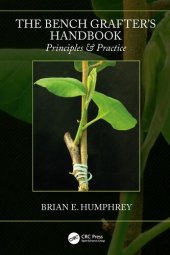 book The Bench Grafter's Handbook: Principles & Practice