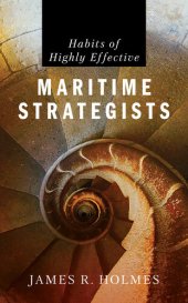 book Habits of Highly Effective Maritime Strategists