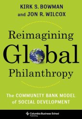 book Reimagining Global Philanthropy: The Community Bank Model of Social Development