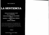 book Texto completo de LA SENTENCIA dictada el 9 de diciembre de 1985 (causa 13 del año 1984 seguida al Tte. Gral. r. Jorge Rafael Videla, Alte. r. Emilio Eduardo Massera, Brig. Gral. r. Orlando Ramón Agosti, y otros)