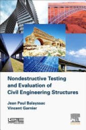 book Non Destructive Testing and Evaluation of Civil Engineering Structures