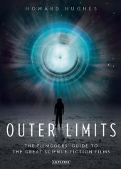 book Outer Limits: The Filmgoers’ Guide to the Great Science-Fiction Films