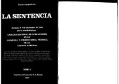 book Texto completo de LA SENTENCIA dictada el 9 de diciembre de 1985 (causa 13 del año 1984 seguida al Tte. Gral. r. Jorge Rafael Videla, Alte. r. Emilio Eduardo Massera, Brig. Gral. r. Orlando Ramón Agosti, y otros)