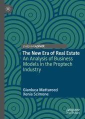 book The New Era of Real Estate: An Analysis of Business Models in the Proptech Industry