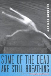 book Some of the Dead Are Still Breathing: Living in the Future