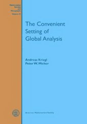 book The Convenient Setting of Global Analysis