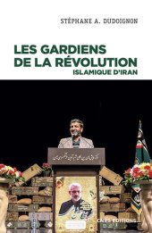 book Les gardiens de la révolution en République islamique d'Iran