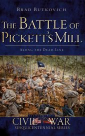 book The Battle of Pickett's Mill: Along the Dead Line