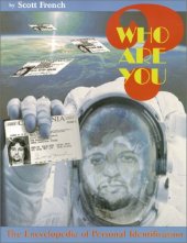 book Who Are You?: The Encyclopedia of Personal Identification