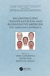 book Reconstructive Transplantation and Regenerative Medicine: The Emerging Interface