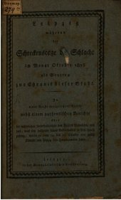 book Leipzig während der Schreckenstage der Schlacht im Monat 1813 als Beitrag zur Chronik dieser Stadt