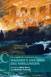 book The Cambridge Companion to Wagner's Der Ring des Nibelungen