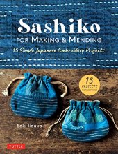 book Sashiko for Making & Mending: 15 Simple Japanese Embroidery Projects