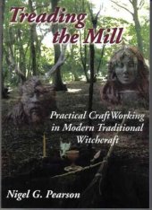 book Treading the Mill: Practical CraftWorking in Modern Traditional Witchcraft