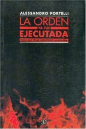 book La orden ya fue ejecutada: Roma, las fosas Ardeatinas, la memoria