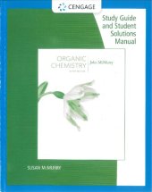 book Study Guide and Student Solutions Manual for McMurry's Organic Chemistry, 9th Ed.