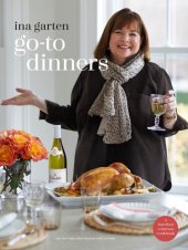 book Go-To Dinners : A Barefoot Contessa Cookbook