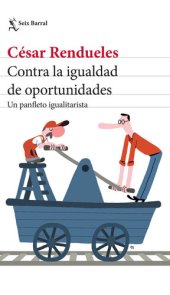 book Contra la igualdad de oportunidades