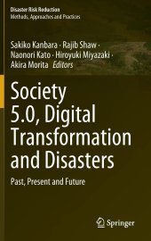 book Society 5.0, Digital Transformation and Disasters: Past, Present and Future