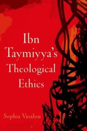 book Ibn Taymiyya's Theological Ethics