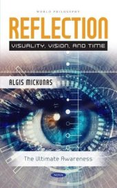 book Reflection: Visuality, Vision and Time: the Ultimate Awareness