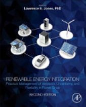 book Renewable Energy Integration: Practical Management of Variability, Uncertainty, and Flexibility in Power Grids