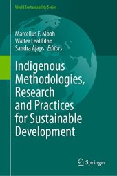 book Indigenous Methodologies, Research and Practices for Sustainable Development