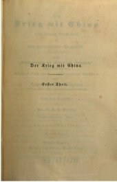 book Der Krieg mit China von seinem Entstehen bis zum gegenwärtigen Augenblicke. Nebst Schilderungen der Sitten und Gebräuche dieses merkwürdigen, bisher fast noch unbekannten Landes