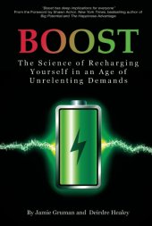 book Boost: The Science of Recharging Yourself in an Age of Unrelenting Demands