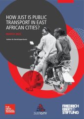 book HOW JUST IS PUBLIC TRANSPORT IN EAST AFRICAN CITIES?