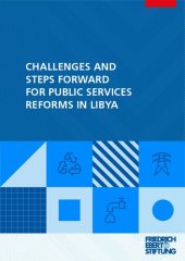 book CHALLENGES AND STEPS FORWARD FOR PUBLIC SERVICES REFORMS IN LIBYA