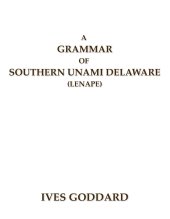 book A Grammar of Southern Unami Delaware (Lenape)