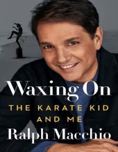 book Waxing On: the Karate Kid and Me