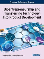 book Bioentrepreneurship and Transferring Technology Into Product Development